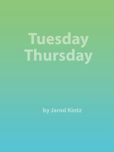 Cover of Tuesday Thursday