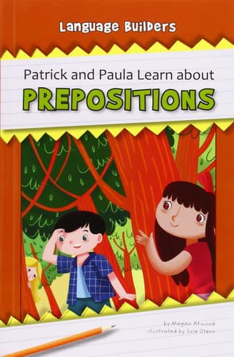 Cover of Patrick and Paula Learn about Prepositions