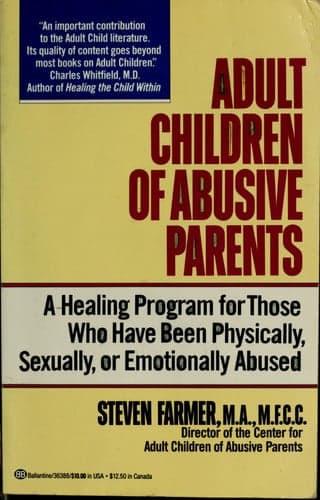 Cover of Adult Children of Abusive Parents: A Healing Program for Those Who Have Been Physically, Sexually, or Emotionally Abused