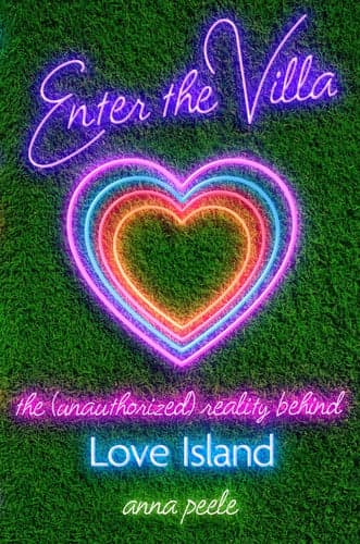 Cover of Enter the Villa: The (Unauthorized) Reality Behind Love Island