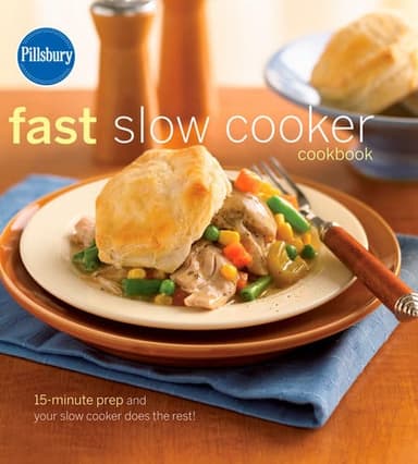 Cover of Pillsbury Fast Slow Cooker Cookbook