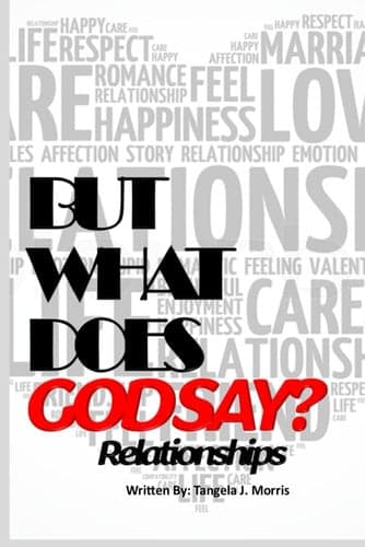 Cover of But What Does God Say? Relationships