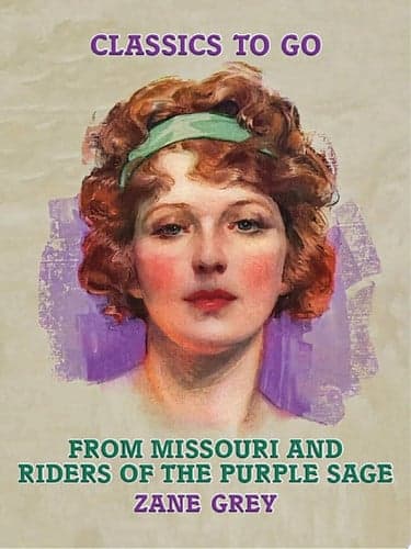 Cover of From Missouri and Riders of the Purple Sage