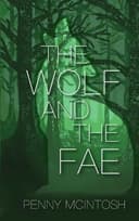 Cover of The Wolf and The Fae (Twisted Fate Book 1)