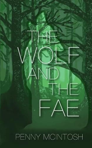Cover of The Wolf and The Fae (Twisted Fate Book 1)