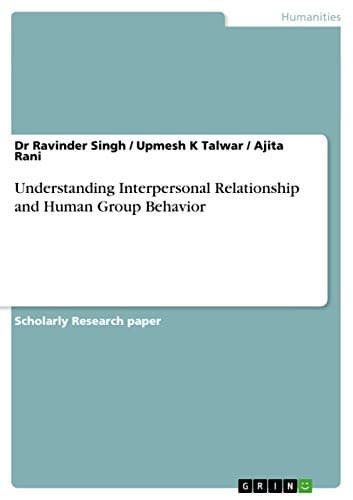 Cover of Understanding Interpersonal Relationship and Human Group Behavior