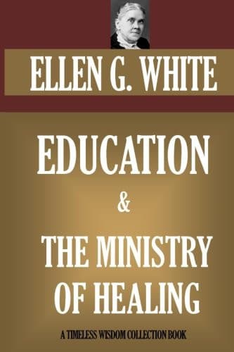 Cover of Education and the Ministry of Healing