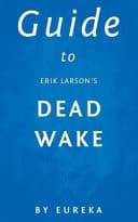 Cover of Guide to Erik Larson's Dead Wake