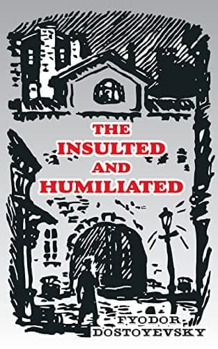 Cover of The Insulted and Humiliated