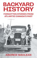 Cover of Forgotten Stories from Atlantic Canada's Past