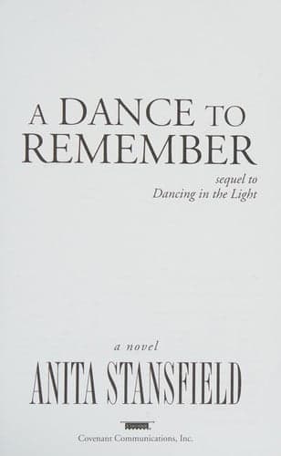 Cover of A Dance To Remember (Sequel to Dancing in the Light)