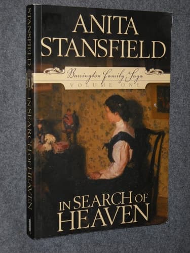 Cover of In Search of Heaven Barrington Family Saga Volume One (BARRINGTON FAMILY SAGA, ONE)