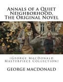 Cover of Annals of a quiet neighborhood