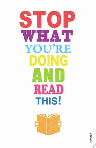 Cover of Stop What You're Doing and Read This!
