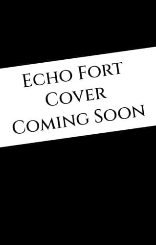 Cover of Echo Fort (Book 2 in the Sins of the Zodiac Series)