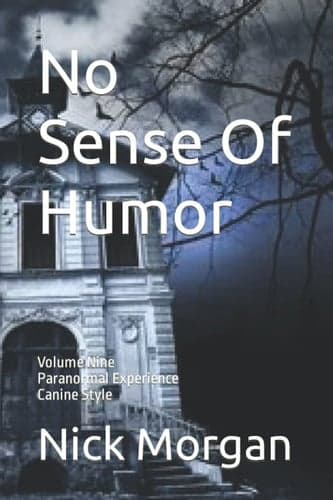 Cover of No Sense of Humor : Paranormal Experience