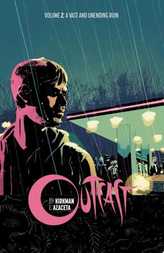 Cover of Outcast by Kirkman and Azaceta Vol. 2