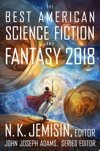 Cover of Best American Science Fiction and Fantasy 2018