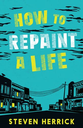Cover of How to Repaint a Life