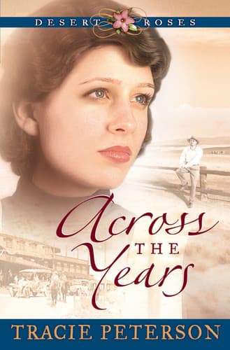 Cover of Across the Years (Desert Roses Book #2)