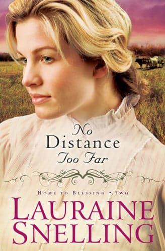 Cover of No Distance Too Far (Home to Blessing Book #2)