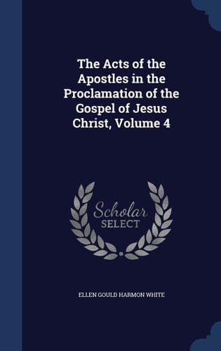 Cover of The Acts of the Apostles in the proclamation of the Gospel of Jesus Christ ( Volume 2 )