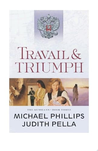 Cover of Travail and Triumph (the Russians Book #3)