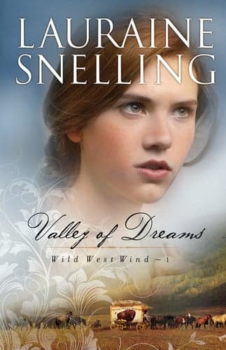 Cover of Valley of Dreams (Wild West Wind Book #1)