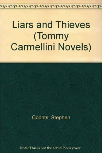Cover of Liars and Thieves (Tommy Carmellini Novels