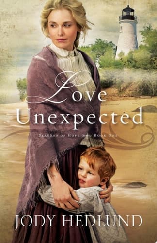 Cover of Love Unexpected (Beacons of Hope Book #1)