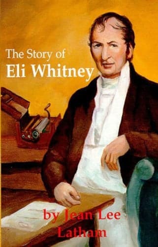 Cover of The Story of Eli Whitney