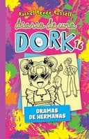 Cover of Diario de una Dork 16. Dramas de Hermanas / Dork Diaries
