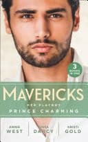 Cover of Mavericks : Her Playboy Prince Charming