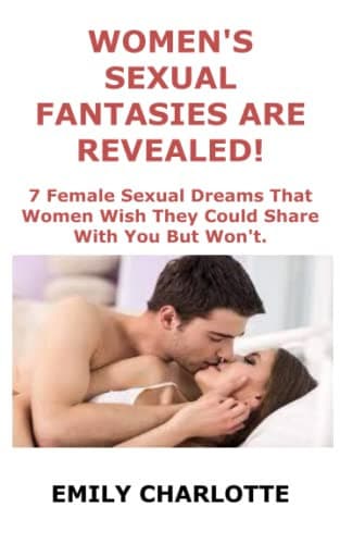 Cover of Women's Sexual Fantasies Are Revealed!