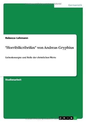 Cover of Horribilicribrifax Von Andreas Gryphius
