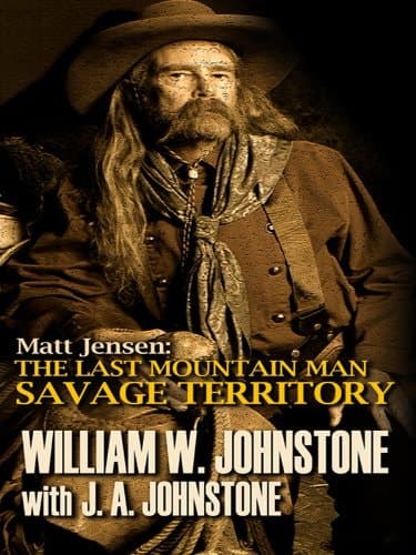 Cover of Matt Jensen, the last mountain man savage territory