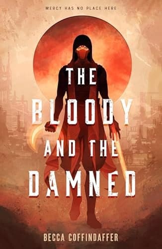 Cover of The Bloody and the Damned