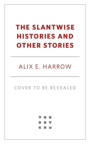 Cover of The Slantwise Histories