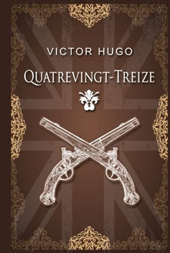 Cover of Quatrevingt-treize