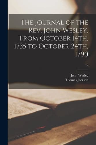 Cover of Journal of the Rev. John Wesley, from October 14th, 1735 to October 24th, 1790; 2