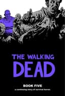 Cover of The Walking Dead: A Continuing Story of Survival Horror