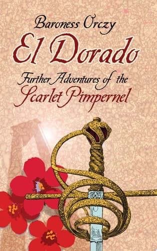 Cover of El Dorado: Further Adventures of the Scarlet Pimpernel