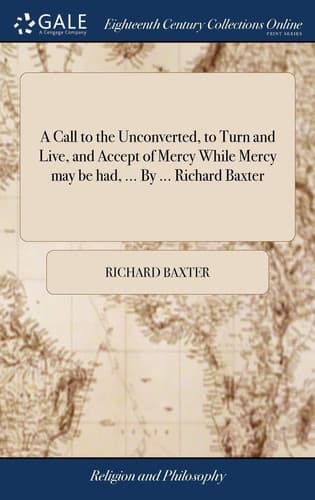 Cover of A call to the unconverted, to turn and live