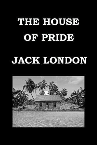 Cover of The house of pride and other tales of Hawaii