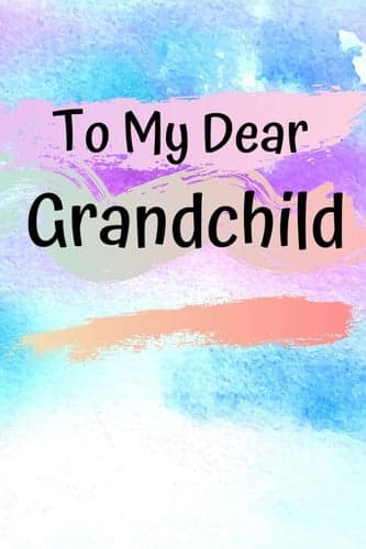 Cover of To My Dear Grandchild