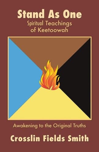 Cover of Stand As One : Spiritual Teachings of Keetoowah