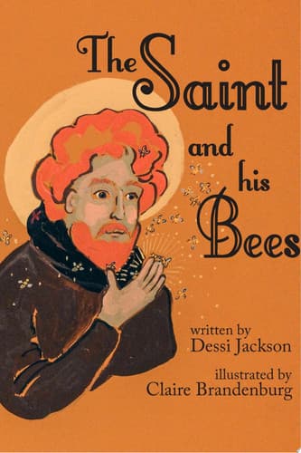 Cover of The Saint and His Bees (Xist Christian Children's Books)