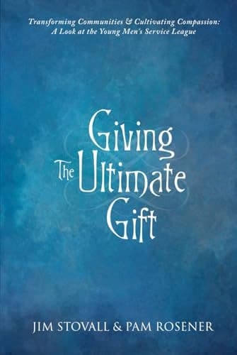 Cover of Giving The Ultimate Gift : Transforming Communities & Cultivating Compassion