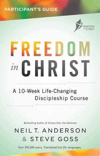 Cover of Freedom in Christ Course, Participant's Guide