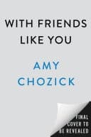 Cover of With Friends Like You